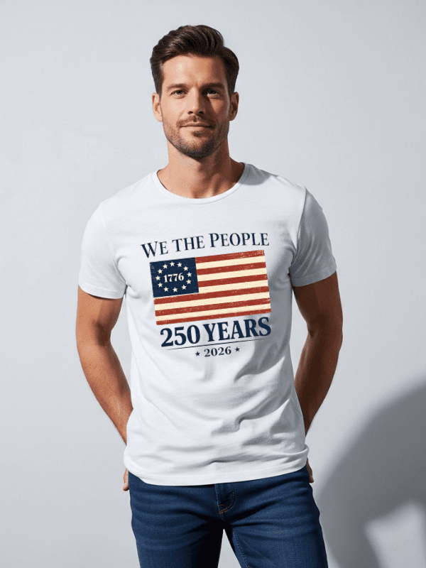 We The People 250 Years T-Shirt | USA 250th Anniversary American Flag 1776–2026 Graphic Tee image 1